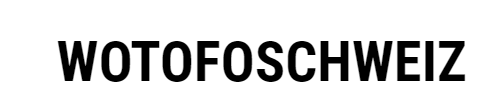 Wotofoschweiz
